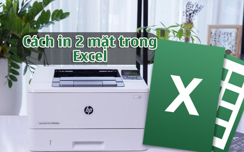 cach in 2 mat trong excel